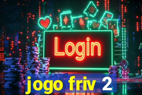 jogo friv 2